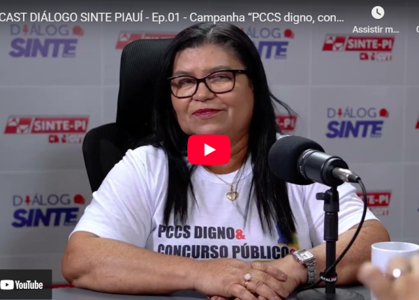 PodCast Diálogo Sinte - Episódio 01 - Campanha: PCCS Digno, Concurso Público e Valorização
